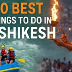 ऋषिकेश में करने की 10 मजेदार चीजें